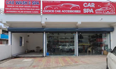 Choice Car Accessories Car Wash and Spa