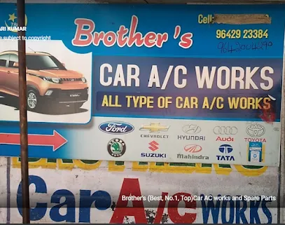 Brother's car ac works and spare parts (best no.1 top)