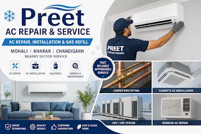 Preet AC Repair & Service | AC Repair, Installation & Gas Refill in Mohali Kharar Chandigarh