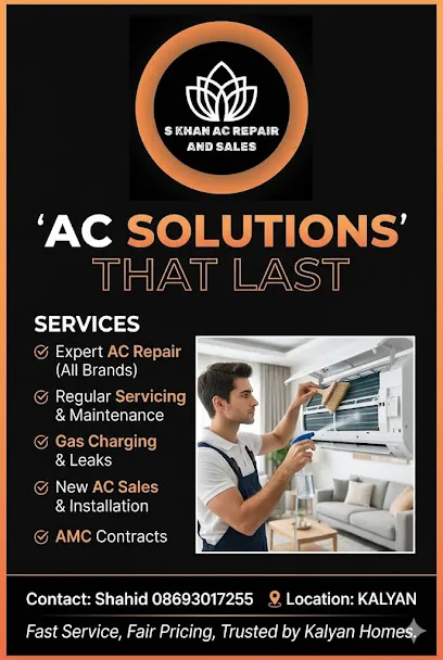 S Khan AC Repair and Sales