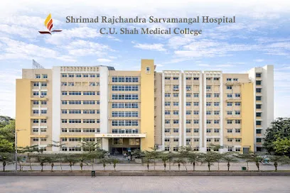 Shrimad Rajchandra Sarvamangal Hospital, C U Shah Medical College શ્રીમદ રાજચંદ્ર સર્વમંગલ હોસ્પિટલ અને શાહ મેડિકલ કોલેજ