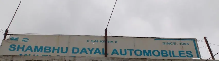 SHAMBHU DAYAL AUTOMOBILES