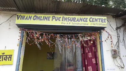 Vihan PUC and insurance center.
