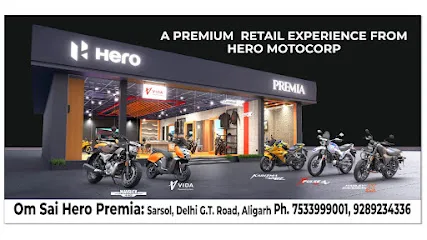 HERO PREMIA - HARLEY DAVIDSON ALIGARH - OM SAI RR MOTORS - Hero MotoCorp