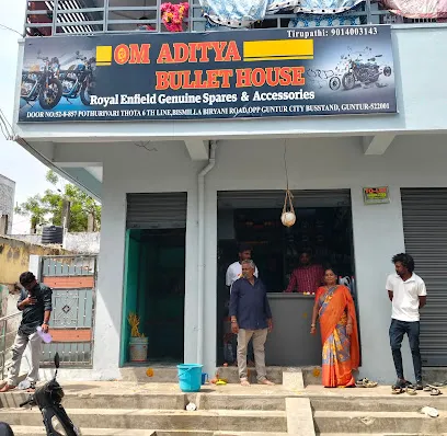 OM ADITYA BULLET HOUSE